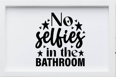 No selfies in the bathroom-01 SVG Angelina750 