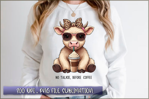 No talkie before coffee Sublimation Sublimation Shetara Begum 