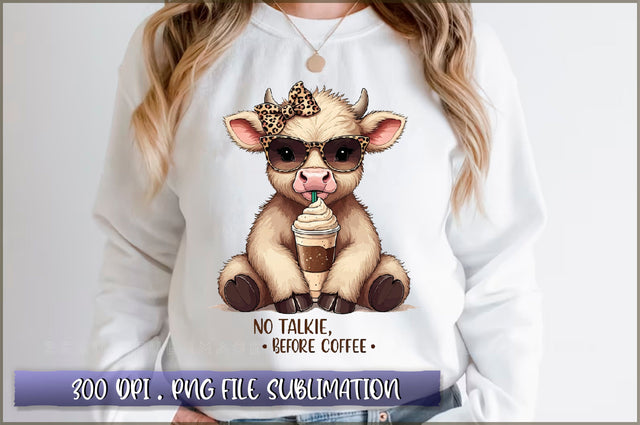 No talkie before coffee Sublimation Sublimation Shetara Begum 