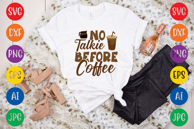 No Talkie Before Coffee SVG DESIGN SVG Rafiqul20606 