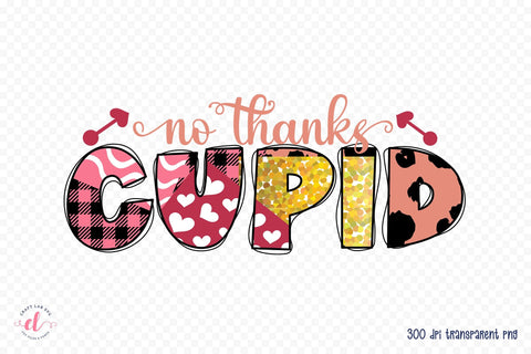 No Thanks Cupid | Funny Valentines Sublimation Sublimation CraftLabSVG 