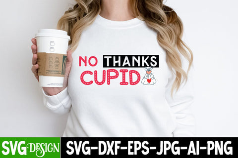 NO thanks Cupid SVG Cut File, NO thanks Cupid Sublimation Design PNG, Valentine SVG Bundle Quotes, Retro Valentine Sublimation Bundle , Valentine's Day SVG Cut File,Happy Valentine's Day SVG ,Valentine SVG Bundle SVG BlackCatsMedia 