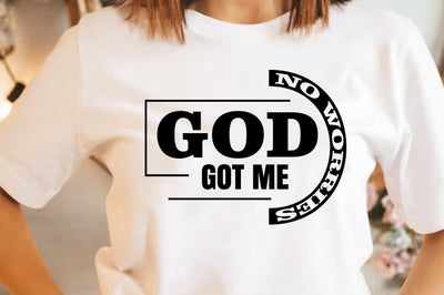No Worries God Got Me SVG SVG orpitasn 