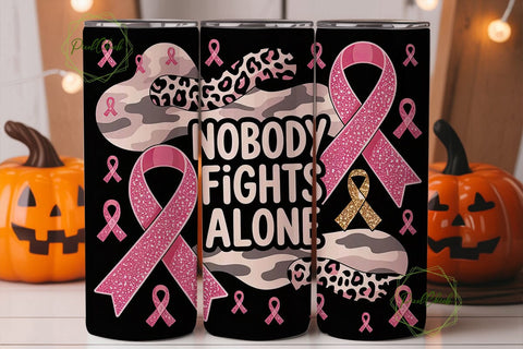 Nobody Fights Alone Tumbler Wrap Sublimation PixelChick 