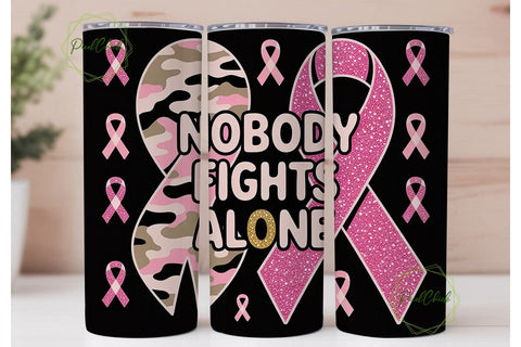 Nobody Fights Alone Tumbler Wrap Sublimation PixelChick 
