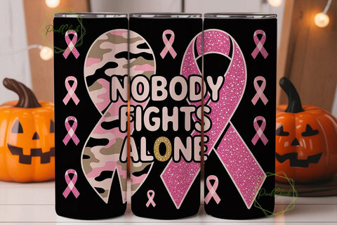 Nobody Fights Alone Tumbler Wrap Sublimation PixelChick 