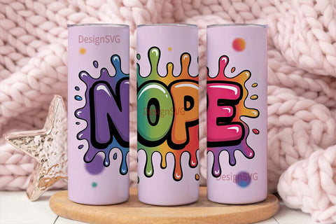 Nope Graffiti Tumbler Design Sublimation DesignSVG 