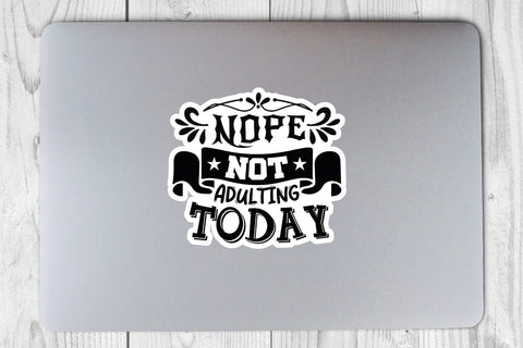 Nope Not Adulting Today SVG Angelina750 