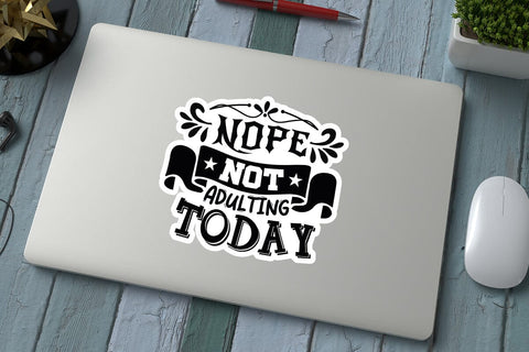 Nope Not Adulting Today SVG Angelina750 