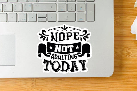 Nope Not Adulting Today SVG Angelina750 