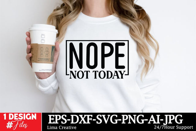 Nope Not Today SVG Cut File SVG Insomnia Std 