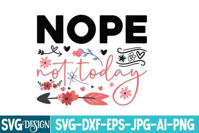 Nope Not Today SVG Design SVG BlackCatsMedia 