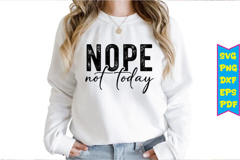 Nope Not Today SVG Design SVG Craftlabsvg24 