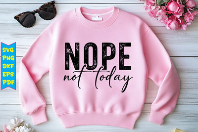 Nope Not Today SVG Design SVG Craftlabsvg24 