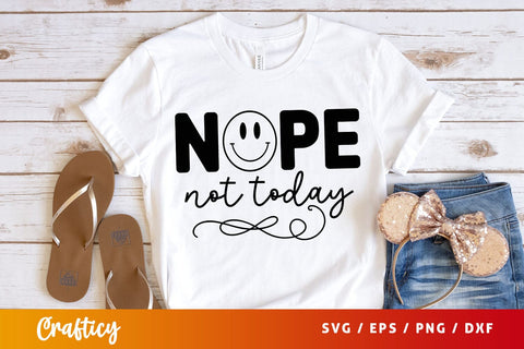 Nope not today svg Design SVG Designangry 