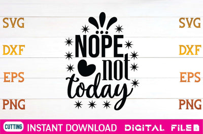 Nope not today svg SVG designer krishna 