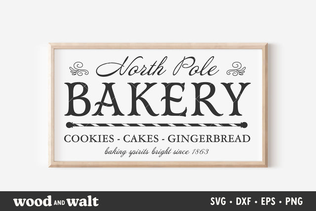 North Pole Bakery SVG | Christmas Sign SVG SVG Wood And Walt 