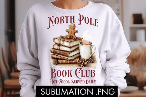 North Pole Book Club PNG Sublimation Sublimation Freeling Design House 