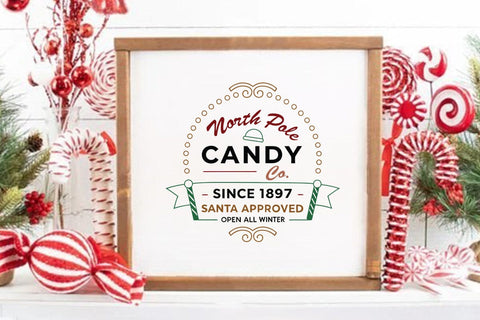 North pole candy co since 1897 santa approved open all winter SVG Angelina750 