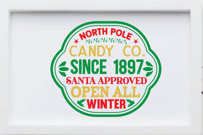 North pole candy co since 1897 santa approved open all winter SVG Angelina750 