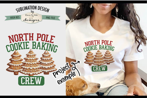 North Pole Cookie Baking Crew | PNG Design for Sublimation and DTF Sublimation Ewe-N-Me Designs 
