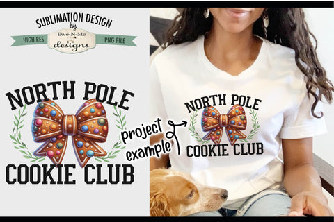 North Pole Cookie Club | PNG Design for Sublimation or DTF Sublimation Ewe-N-Me Designs 