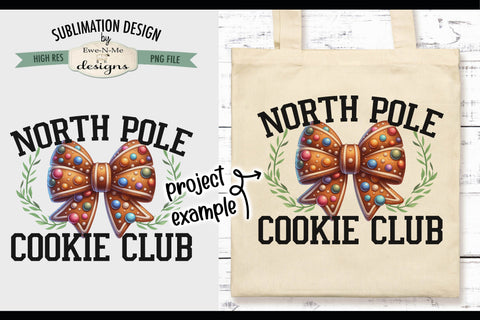 North Pole Cookie Club | PNG Design for Sublimation or DTF Sublimation Ewe-N-Me Designs 