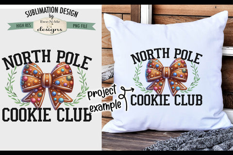 North Pole Cookie Club | PNG Design for Sublimation or DTF Sublimation Ewe-N-Me Designs 