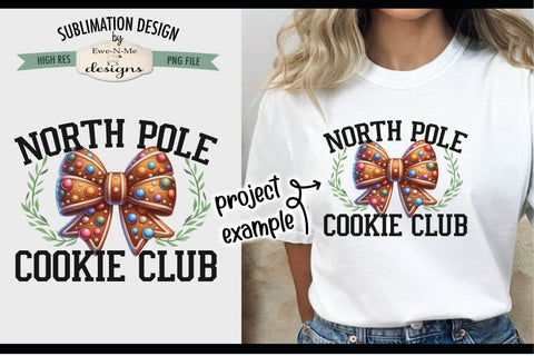 North Pole Cookie Club | PNG Design for Sublimation or DTF Sublimation Ewe-N-Me Designs 