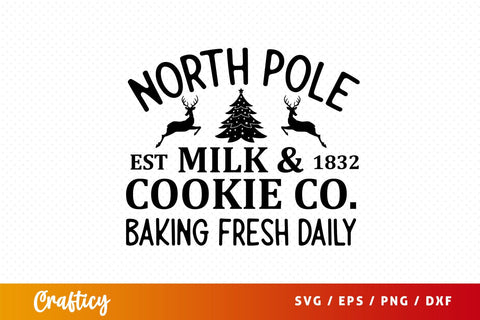 north pole est milk & 1832 cookie co. baking fre Svg Design SVG Designangry 