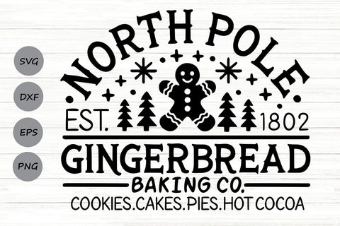 North Pole Gingerbread Baking Co| Funny Christmas Baking SVG Cutting Files. SVG CosmosFineArt 