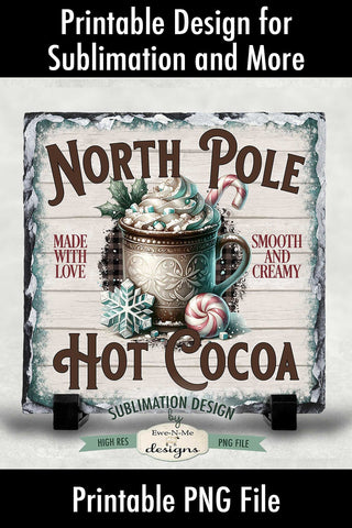 North Pole Hot Cocoa Sublimation Design | Vintage Sign PNG Sublimation Ewe-N-Me Designs 
