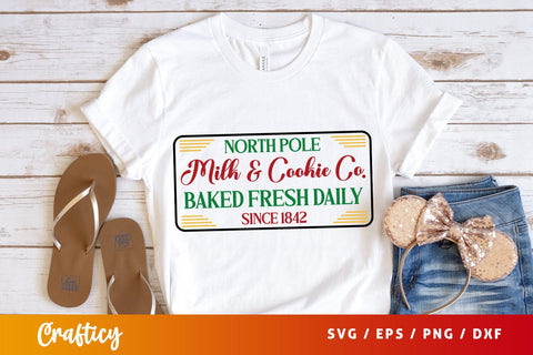 North Pole Milk & Cookie Co. Baked Fresh Daily Since 1842 SVG Design SVG Designangry 