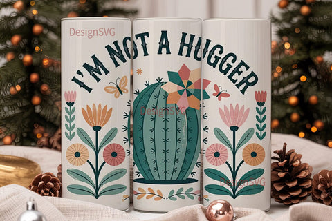 Not a Hugger Cactus 20oz Tumbler Wrap Sublimation DesignSVG 