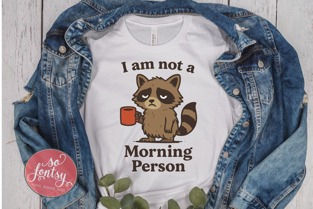 Not a Morning Person SVG Cut File for Cricut & Silhouette SVG So Fontsy VIP Design Shop 