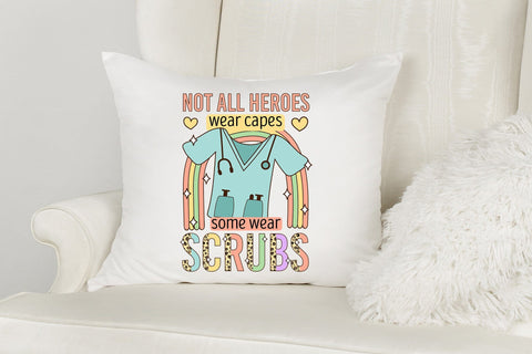 Not All Heroes Wear Caps - Nurse PNG Sublimation Sublimation CraftLabSVG 