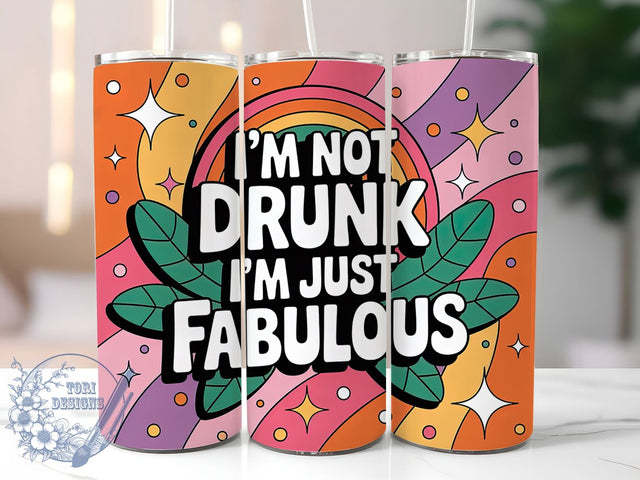 Not Drunk Fabulous 20oz Tumbler, Not Drunk Fabulous Wrap, Humor Sublimation Design, Sarcastic Quote PNG, Sassy Tumbler Wrap, 20oz Tumbler Sublimation ToriDesigns 