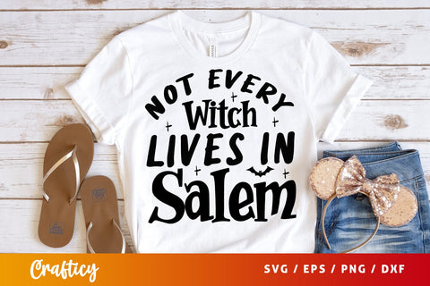 Not every witch lives in salem SVG Design SVG Designangry 