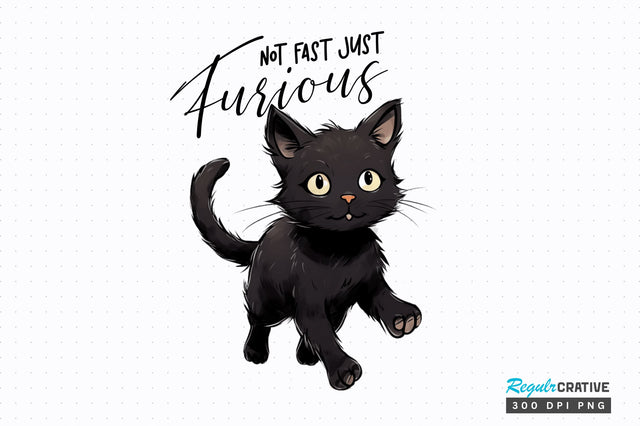 Not Fast Just Furious Sublimation Design Sublimation Regulrcrative 