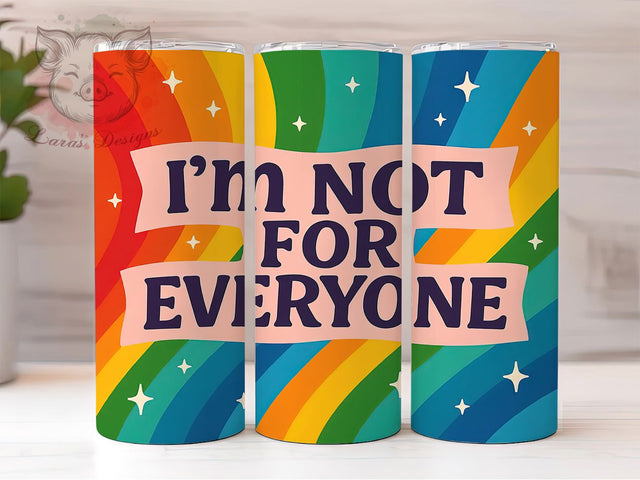 Not for Everyone 20oz Tumbler, Not for Everyone Wrap, Humor Sublimation Design, Sarcastic Quote PNG, Sassy Tumbler Wrap, 20oz Tumbler Sublimation Lara' s Designs 