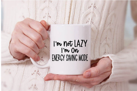 Not Lazy In Energy Saving Mode SVG PNG DXF EPS Cut File - Cricut & Silhouette Design SVG So Fontsy VIP Design Shop 