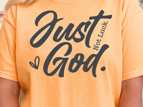 Not Luck Just God Svg, Christian Svg, Faith Svg, Inspirational Svg, Scripture Svg SVG DesignDestine 