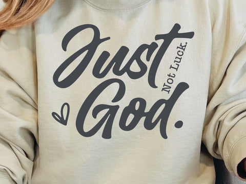 Not Luck Just God Svg, Christian Svg, Faith Svg, Inspirational Svg, Scripture Svg SVG DesignDestine 