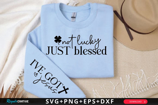 Not lucky just blessed Sleeve SVG Design, Mother's Day Sleeve SVG SVG Regulrcrative 
