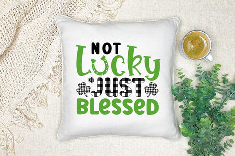 Not lucky just blessed SVG Design SVG Designangry 