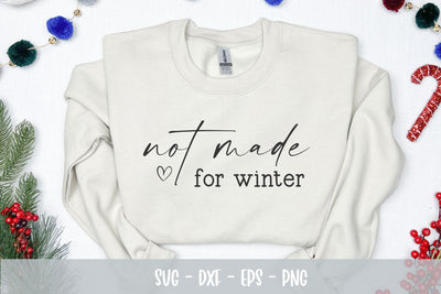 Not Made for Winter Svg Png Designs, holiday Svg SVG Chamsae Studio 