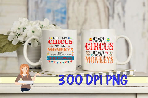 Not My Circus Sublimation Bundle Sublimation Family Creations 