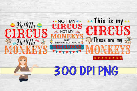 Not My Circus Sublimation Bundle Sublimation Family Creations 