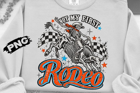 Not My First Rodeo Skeleton Cowgirl PNG SVG DesignDestine 