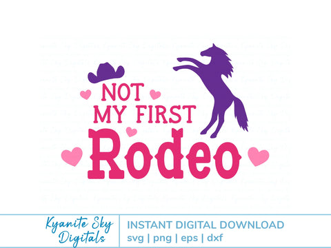 Not My First Rodeo SVG western quote with horse and hearts SVG Kyanite Sky Digitals 